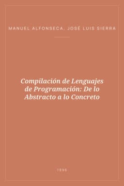 Portada de Compilación de Lenguajes de Programación: De lo Abstracto a lo Concreto