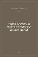 Portada de Tejido de red: Un cuento de redes y el mundo en red