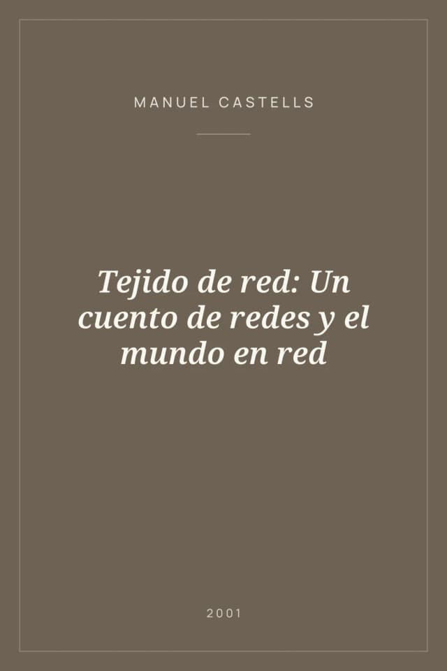 Portada de Tejido de red: Un cuento de redes y el mundo en red