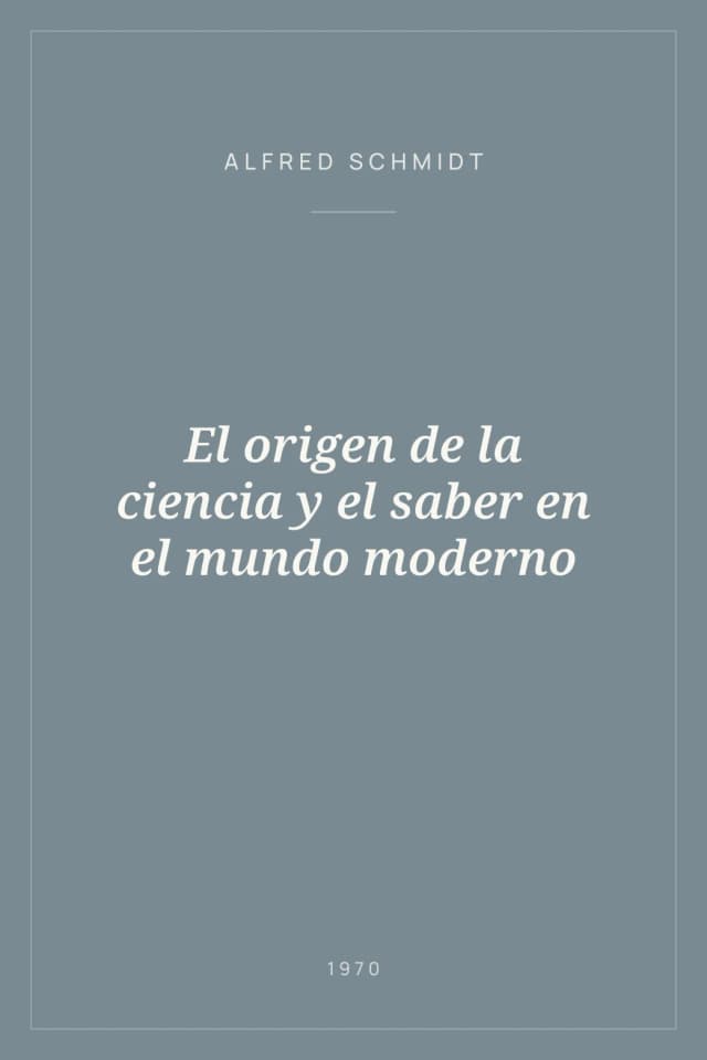 Portada de El origen de la ciencia y el saber en el mundo moderno