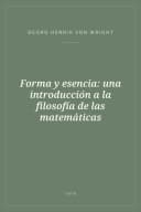 Portada de Forma y esencia: una introducción a la filosofía de las matemáticas