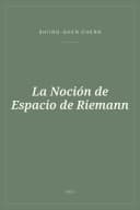 Portada de La Noción de Espacio de Riemann