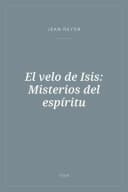 Portada de El velo de Isis: Misterios del espíritu
