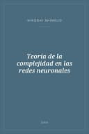 Portada de Teoría de la complejidad en las redes neuronales