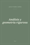 Portada de Análisis y geometría rigurosa