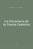 Portada de La Estructura de la Teoría Cuántica