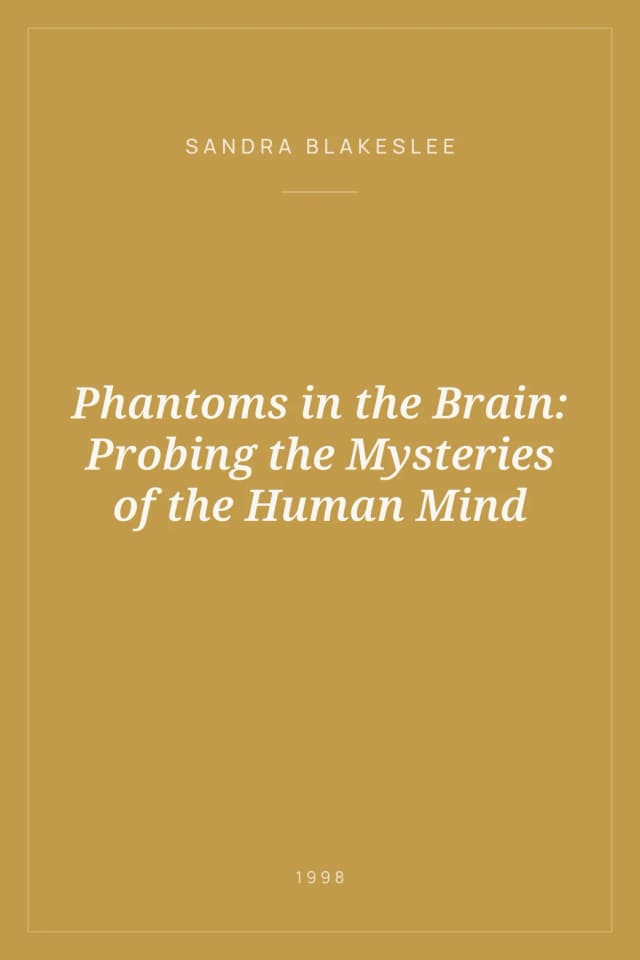Portada de Phantoms in the Brain: Probing the Mysteries of the Human Mind