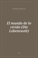 Portada de El mundo de lo vivido (Die Lebenswelt)