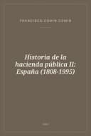 Portada de Historia de la hacienda pública II: España (1808-1995)