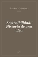 Portada de Sostenibilidad: Historia de una idea