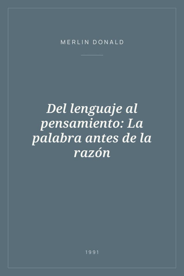 Portada de Del lenguaje al pensamiento: La palabra antes de la razón