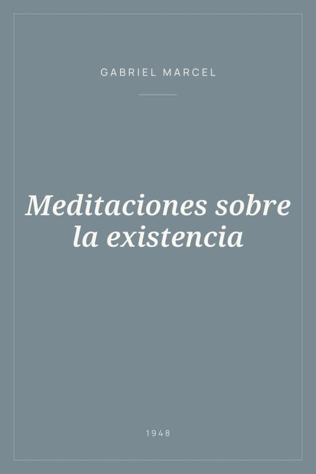 Portada de Meditaciones sobre la existencia