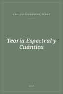 Portada de Teoría Espectral y Cuántica