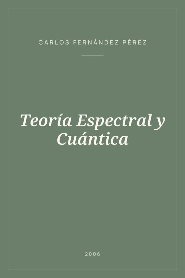 Portada de Teoría Espectral y Cuántica