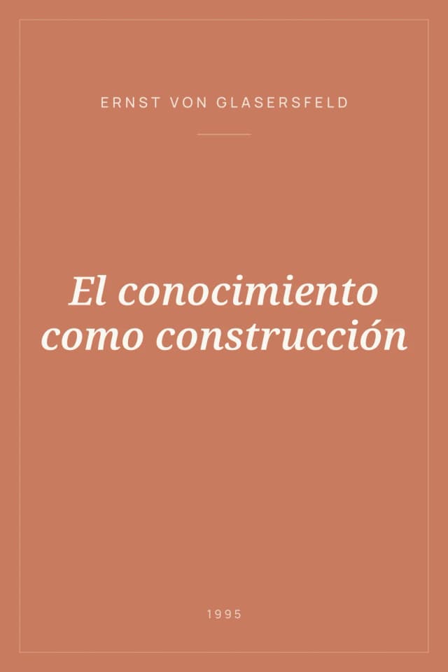 Portada de El conocimiento como construcción