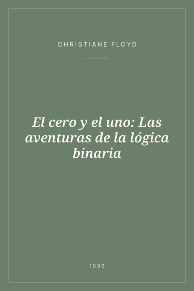 Portada de El cero y el uno: Las aventuras de la lógica binaria