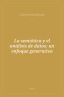 Portada de La semiótica y el análisis de datos: un enfoque generativo