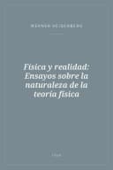 Portada de Física y realidad: Ensayos sobre la naturaleza de la teoría física