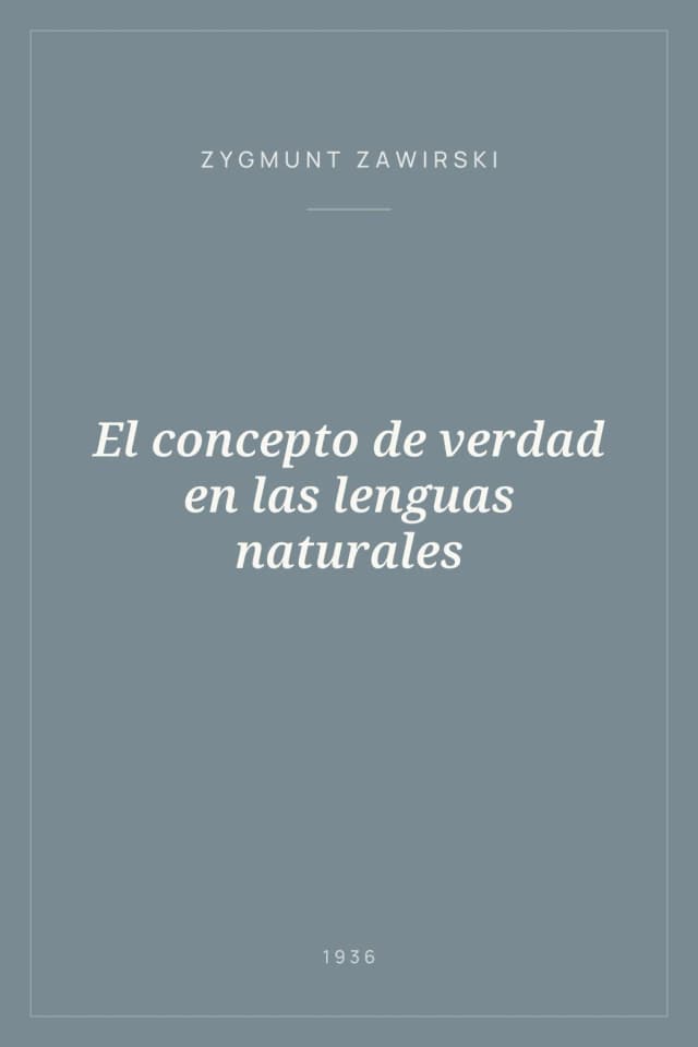Portada de El concepto de verdad en las lenguas naturales