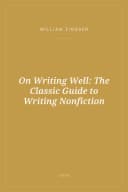 Portada de On Writing Well: The Classic Guide to Writing Nonfiction