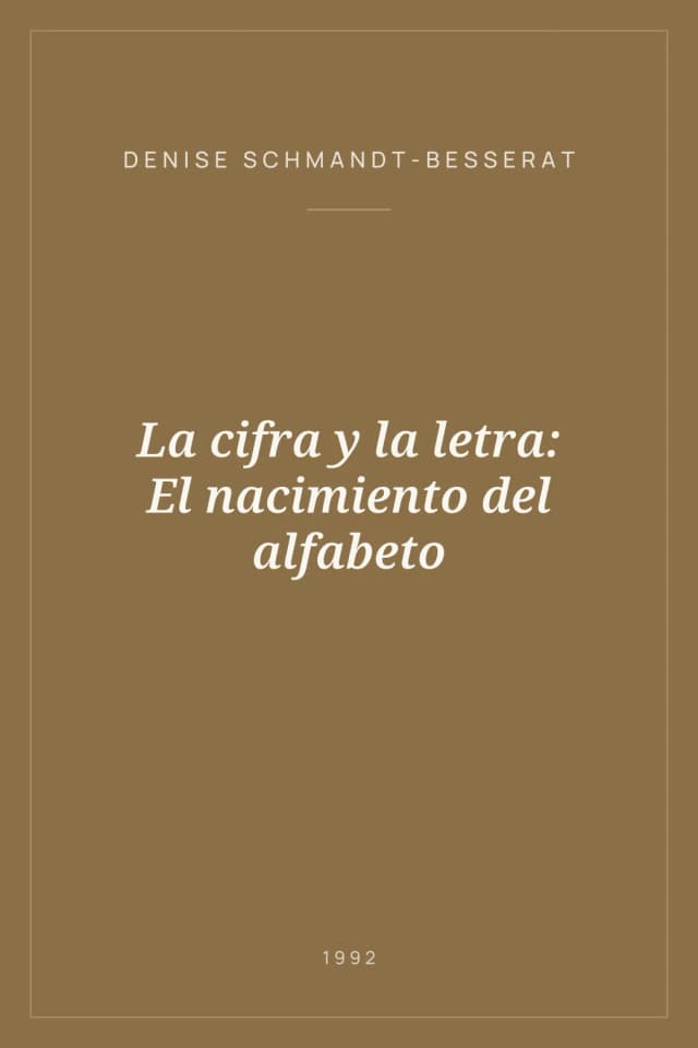 Portada de La cifra y la letra: El nacimiento del alfabeto