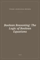 Portada de Boolean Reasoning: The Logic of Boolean Equations