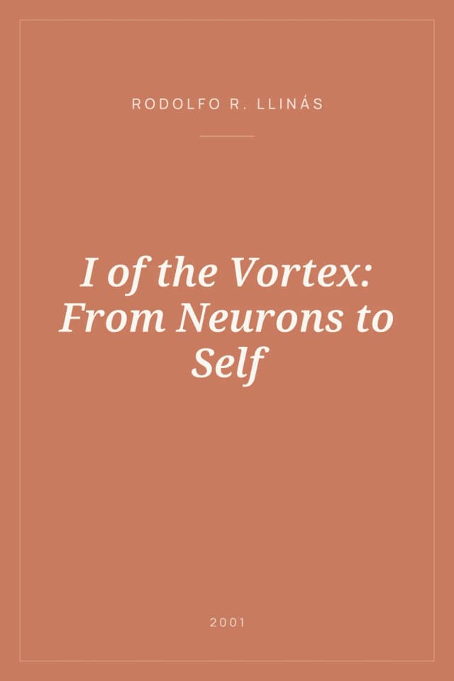 Portada de I of the Vortex: From Neurons to Self