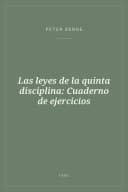 Portada de Las leyes de la quinta disciplina: Cuaderno de ejercicios
