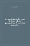 Portada de Herramientas de la mente: El desarrollo del pensamiento de los niños pequeños