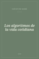Portada de Los algoritmos de la vida cotidiana