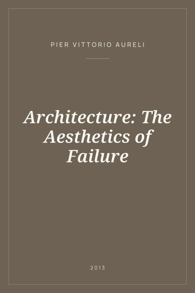 Portada de Architecture: The Aesthetics of Failure