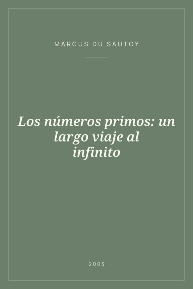 Portada de Los números primos: un largo viaje al infinito