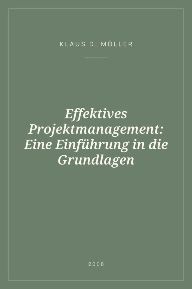 Portada de Effektives Projektmanagement: Eine Einführung in die Grundlagen
