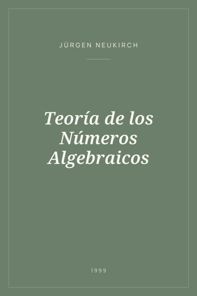Portada de Teoría de los Números Algebraicos