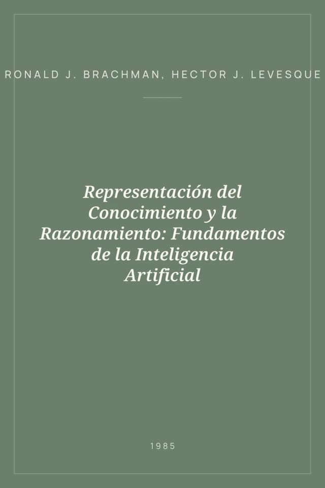 Portada de Representación del Conocimiento y la Razonamiento: Fundamentos de la Inteligencia Artificial