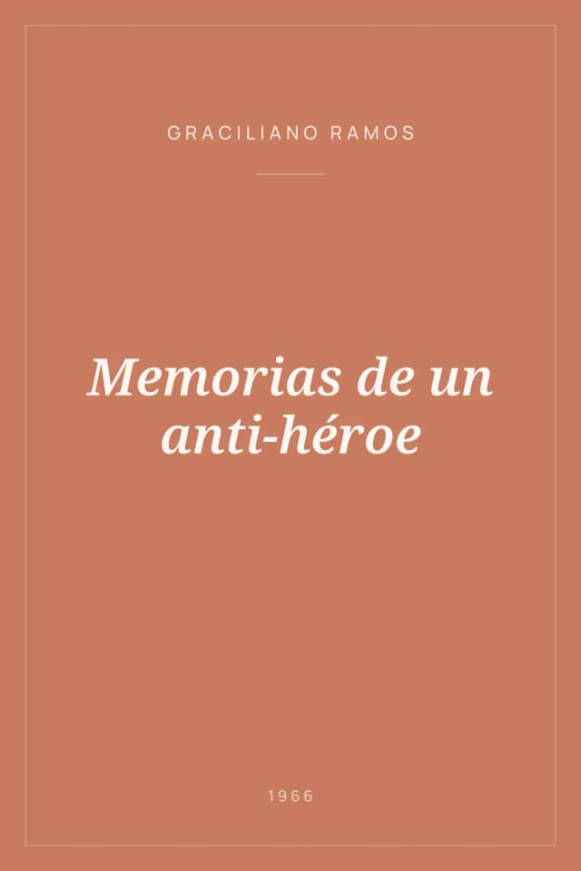 Portada de Memorias de un anti-héroe