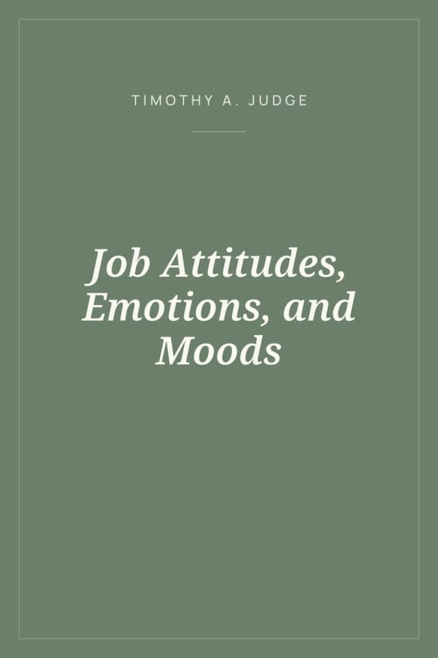 Portada de Job Attitudes, Emotions, and Moods