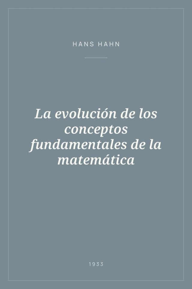 Portada de La evolución de los conceptos fundamentales de la matemática