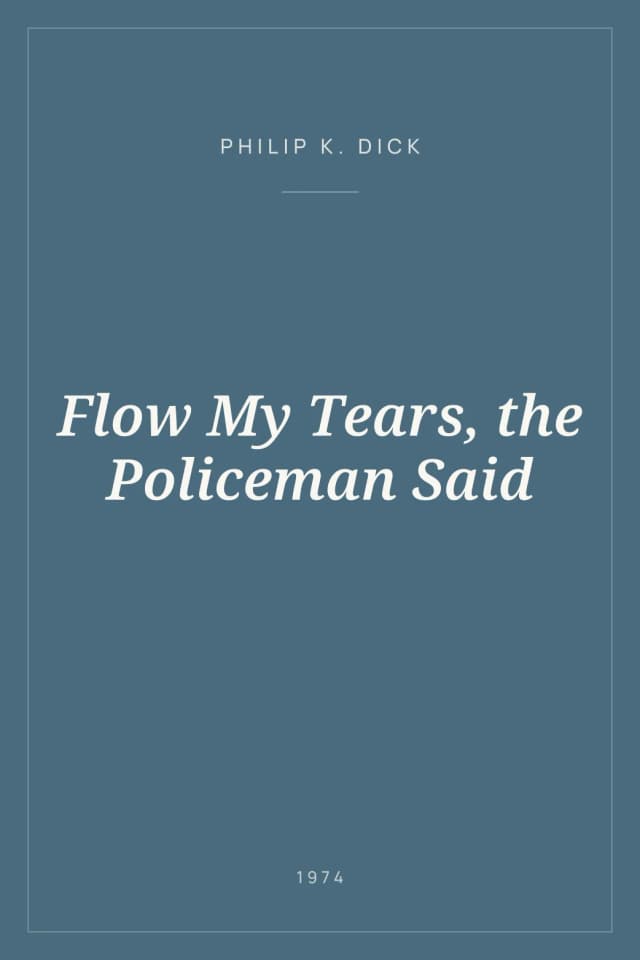 Portada de Flow My Tears, the Policeman Said