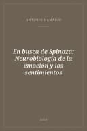 Portada de En busca de Spinoza: Neurobiología de la emoción y los sentimientos