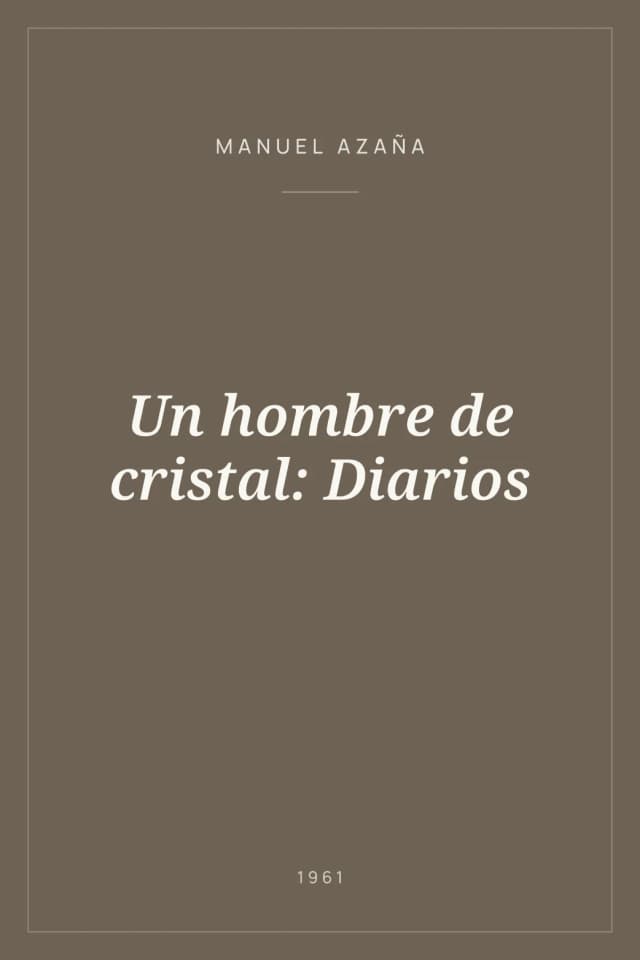 Portada de Un hombre de cristal: Diarios