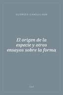 Portada de El origen de la especie y otros ensayos sobre la forma