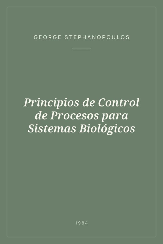 Portada de Principios de Control de Procesos para Sistemas Biológicos