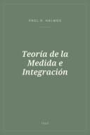 Portada de Teoría de la Medida e Integración