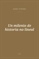 Portada de Un milenio de historia no lineal