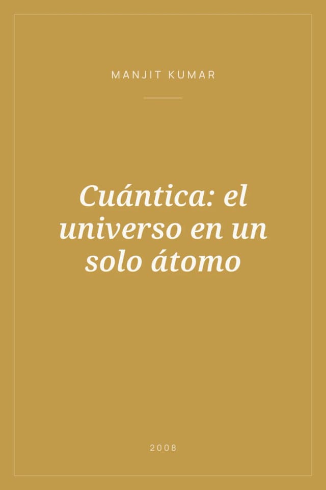 Portada de Cuántica: el universo en un solo átomo