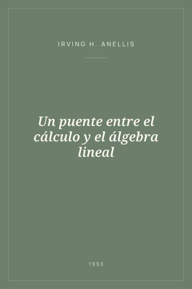 Portada de Un puente entre el cálculo y el álgebra lineal