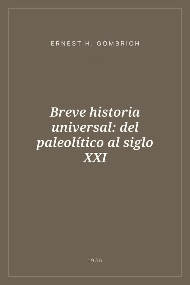 Portada de Breve historia universal: del paleolítico al siglo XXI