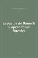 Portada de Espacios de Banach y operadores lineales