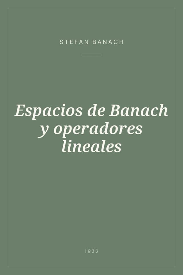 Portada de Espacios de Banach y operadores lineales